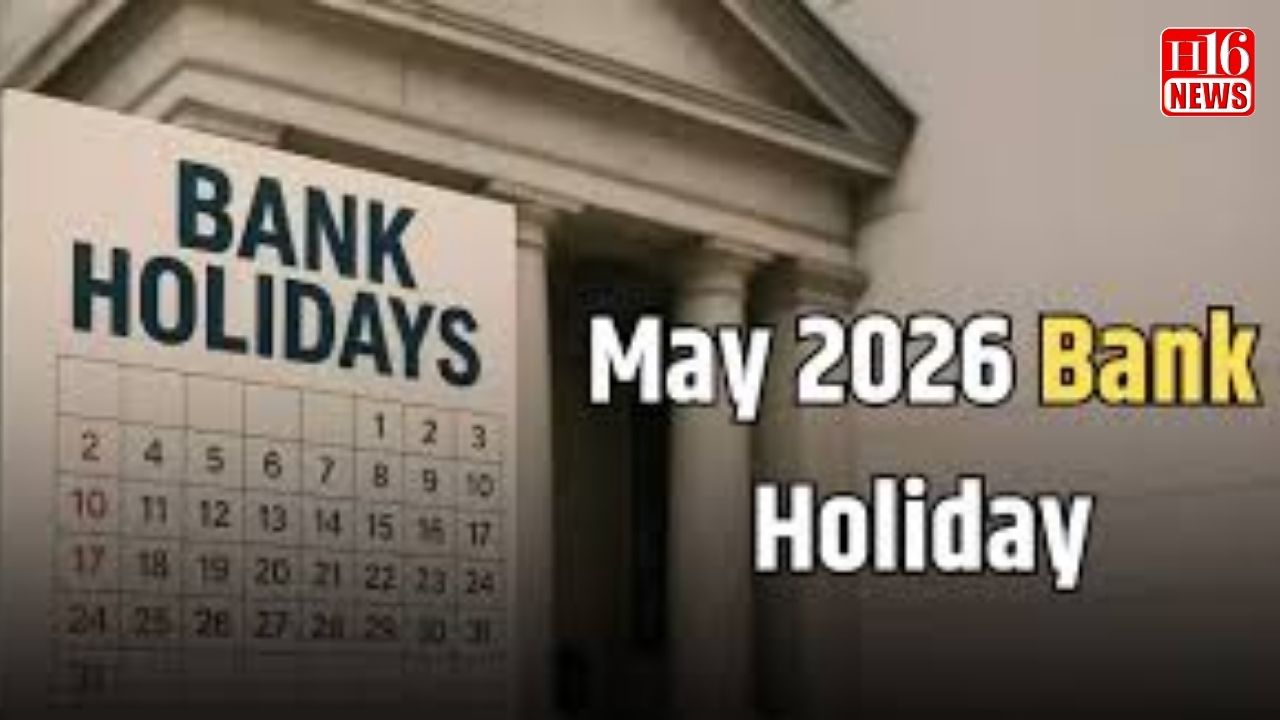 Bank Holidays May 2026: 9 ದಿನ ಬ್ಯಾಂಕ್ ಬಂದ್!